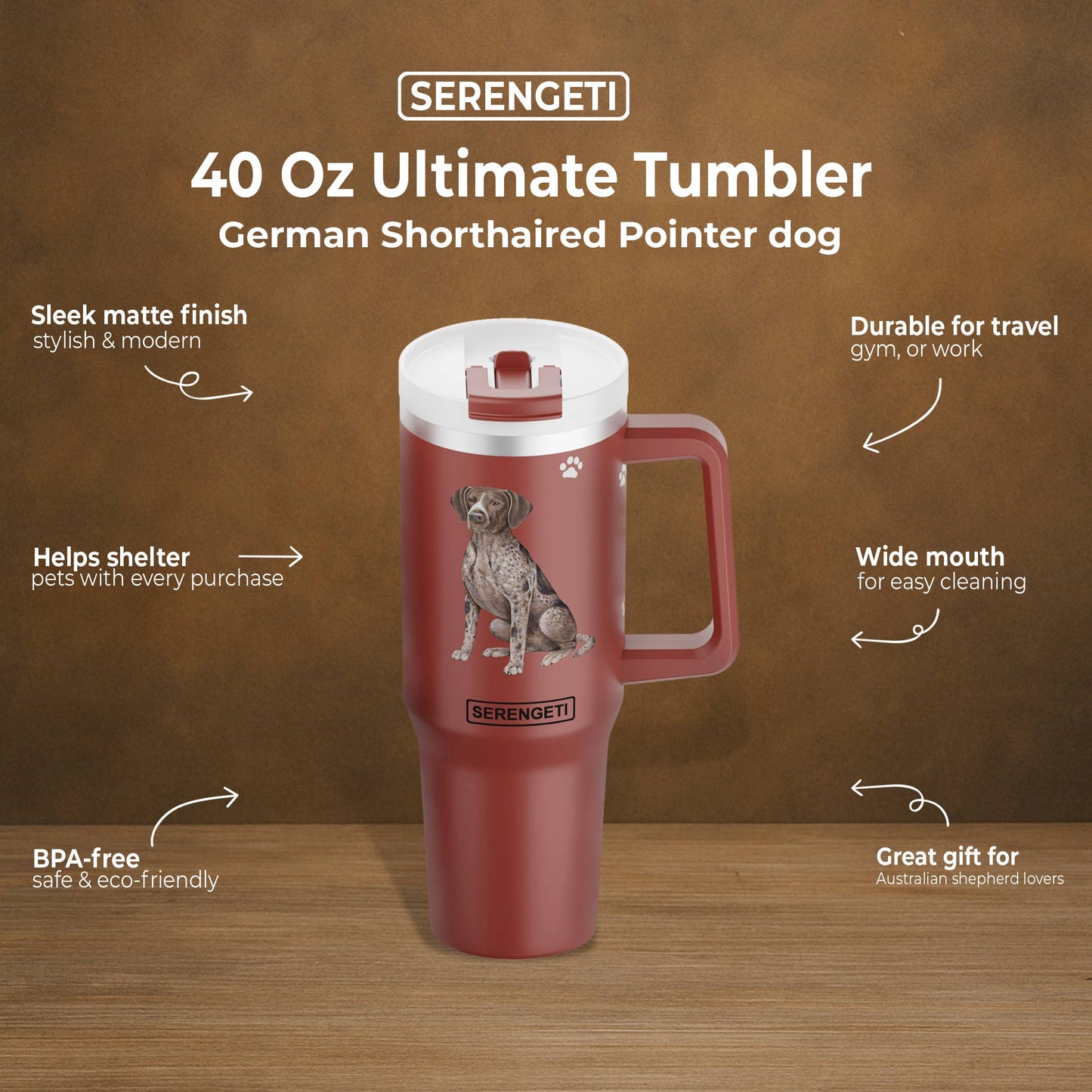 40oz German Shorthaired Pointer Tumbler 3D Printed Insulated