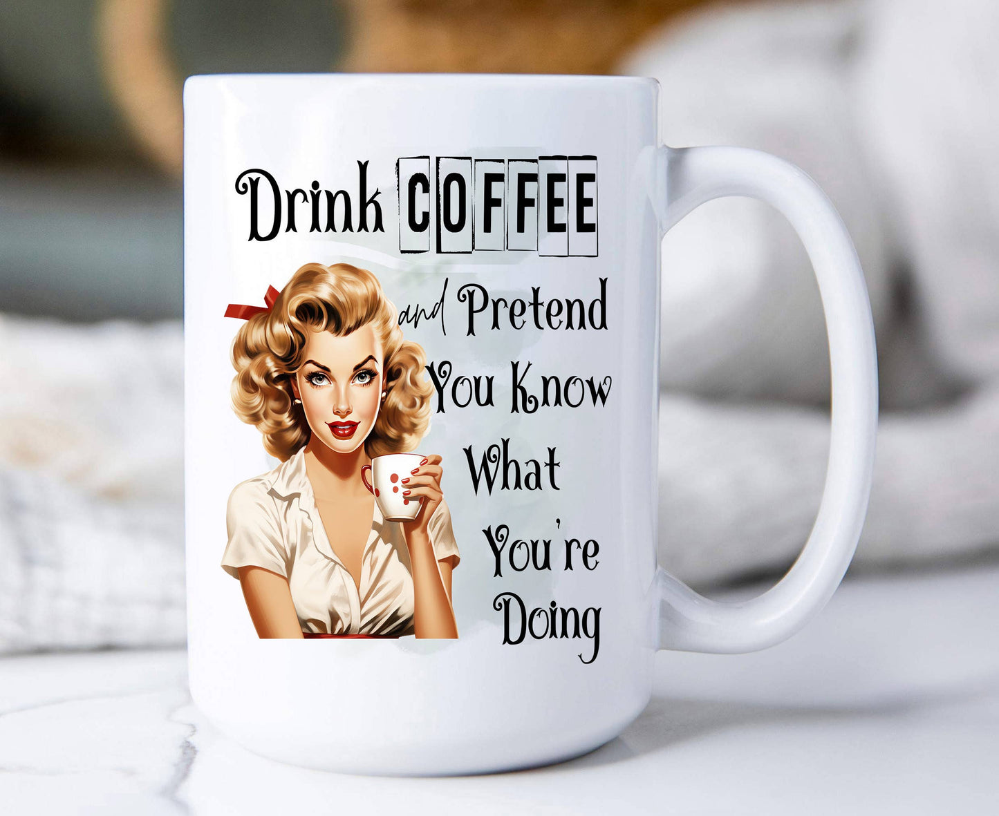 Drink Coffee Retro Housewife Funny Coffee Mug