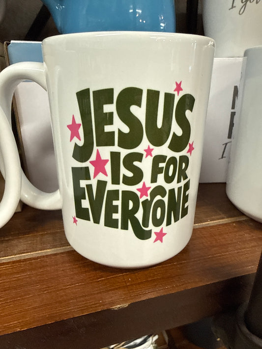 Jesus is For Everyone Mug