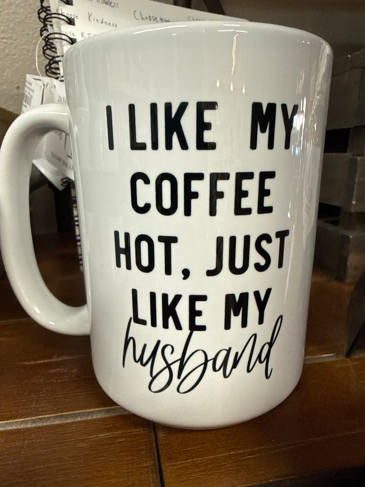 Hot Like My Husband Mug